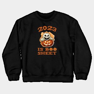 2023 Is Boo Sheet Crewneck Sweatshirt